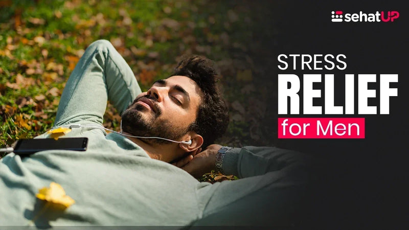 Stress Relief for Men