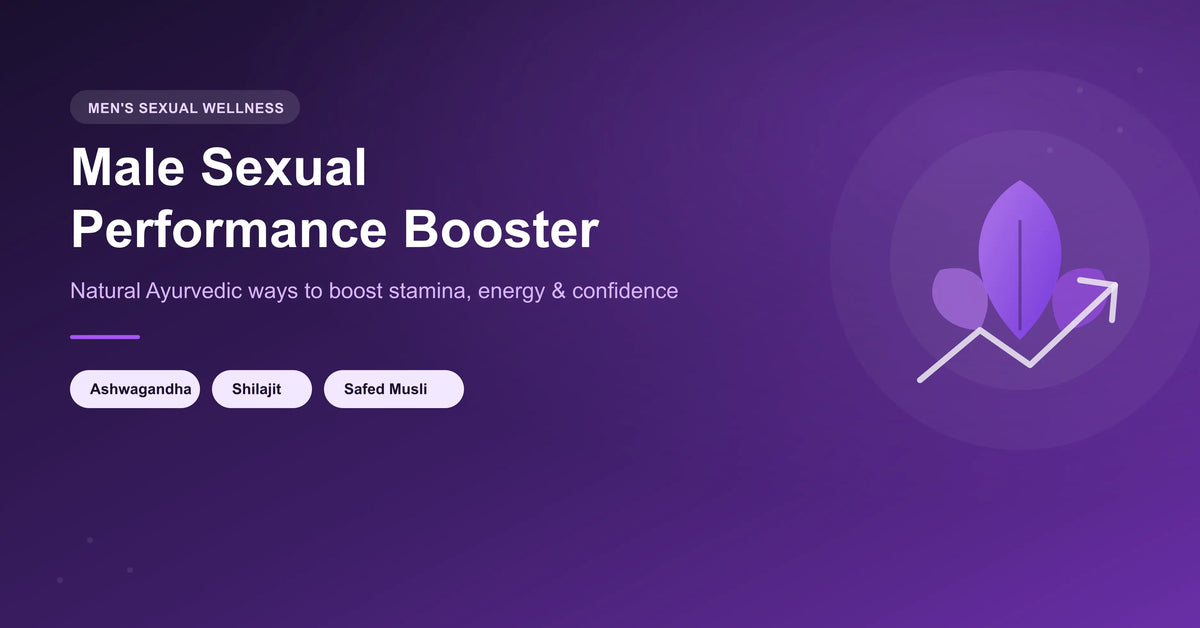 Male Sexual Performance Booster: Improve Stamina & Energy